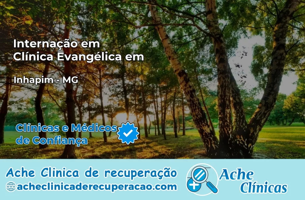 Internação em Clínica Evangélica em Inhapim – MG