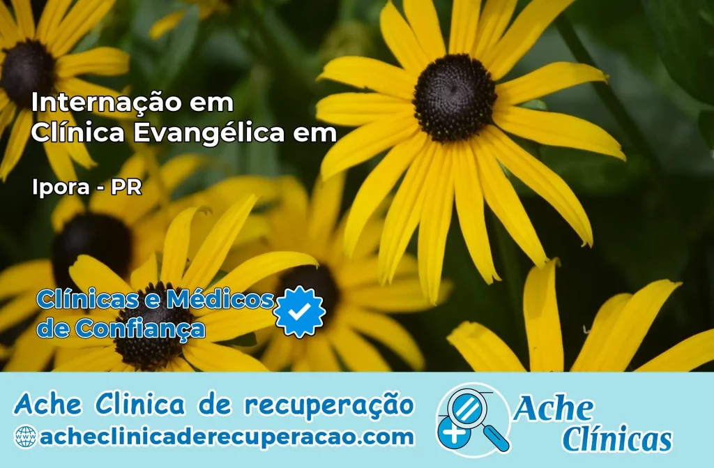 Internação em Clínica Evangélica em Iporã – PR