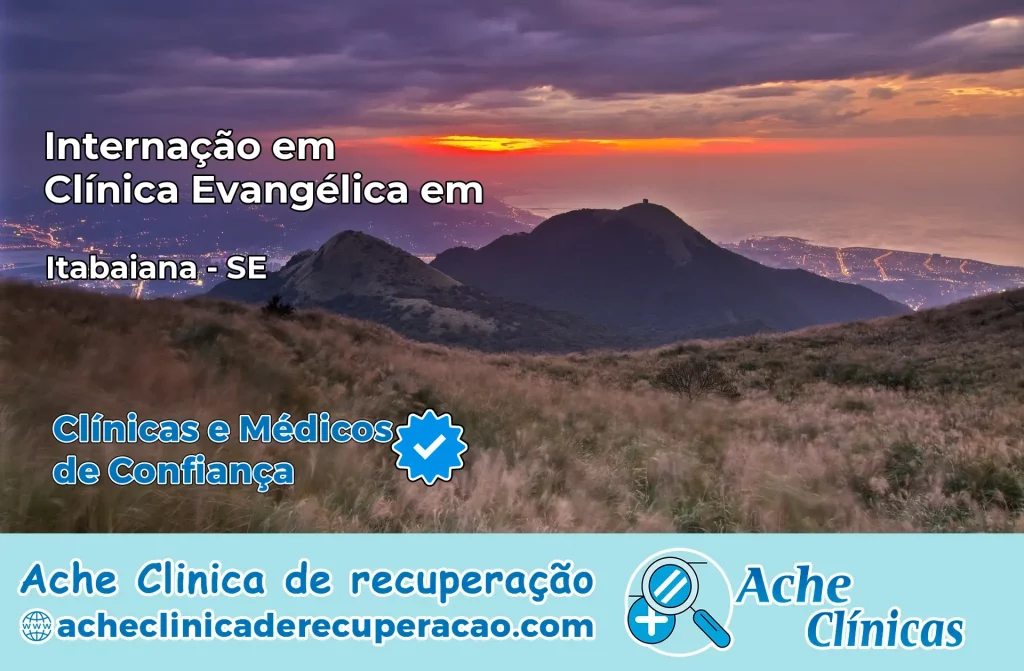 Internação em Clínica Evangélica em Itabaiana – SE