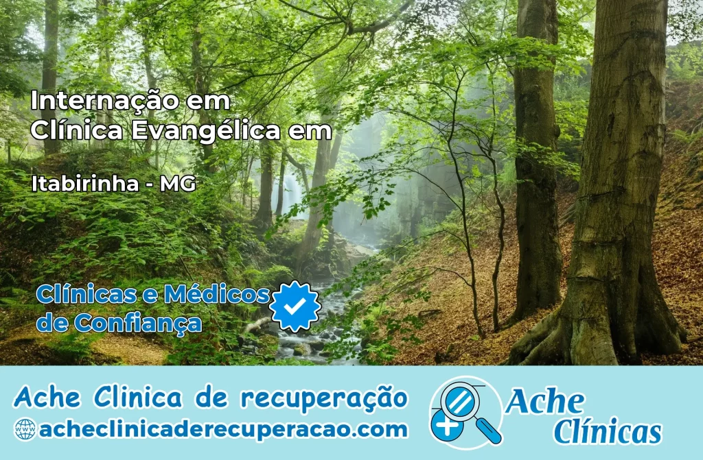 Internação em Clínica Evangélica em Itabirinha – MG