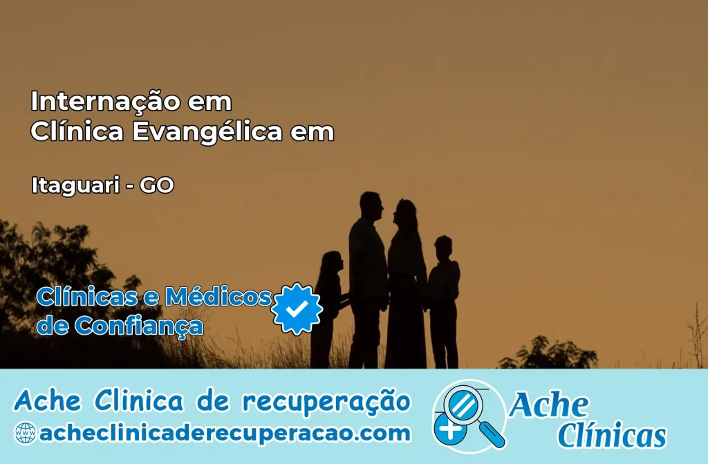 Internação em Clínica Evangélica em Itaguari – GO