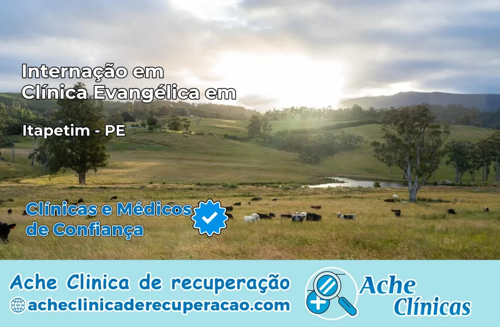 Internação em Clínica Evangélica em Itapetim – PE