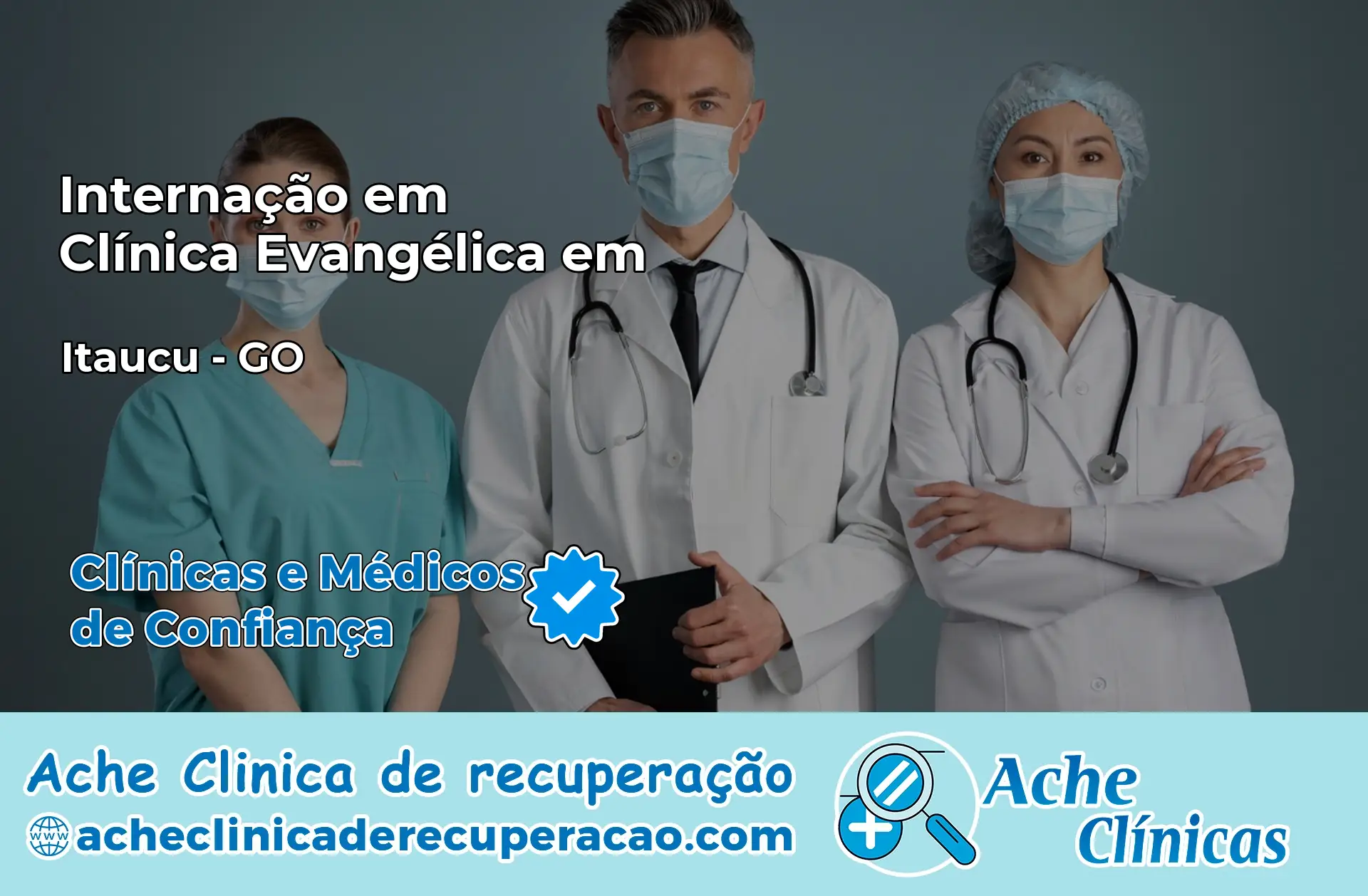 Internação em Clínica Evangélica em Itauçu – GO