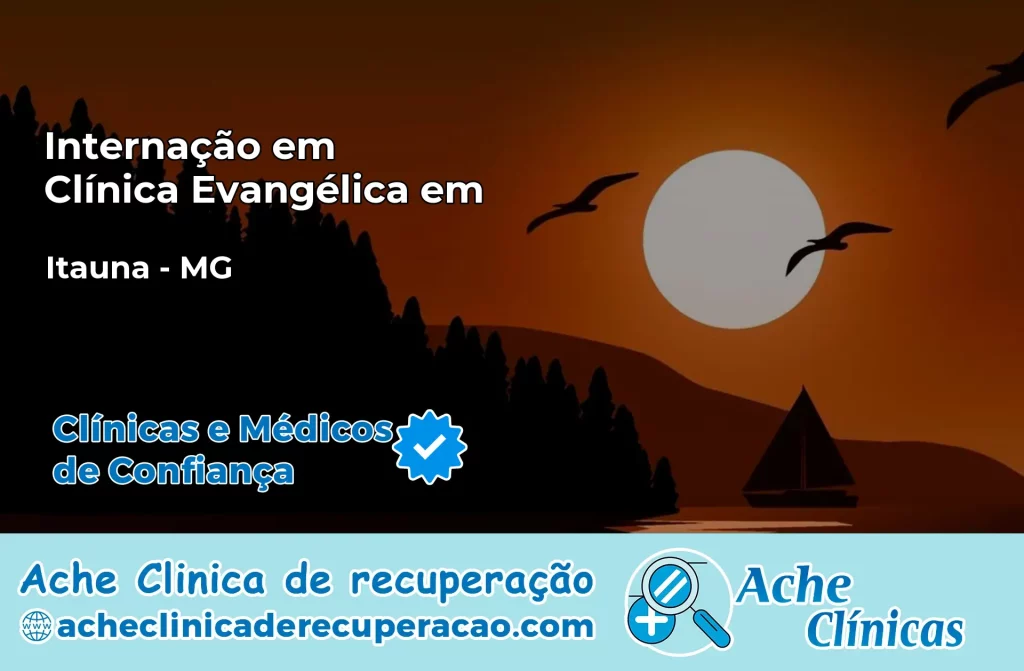 Internação em Clínica Evangélica em Itaúna – MG