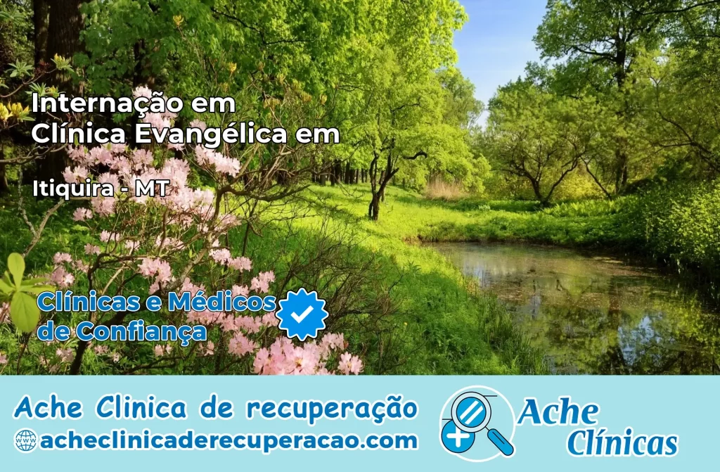 Internação em Clínica Evangélica em Itiquira – MT