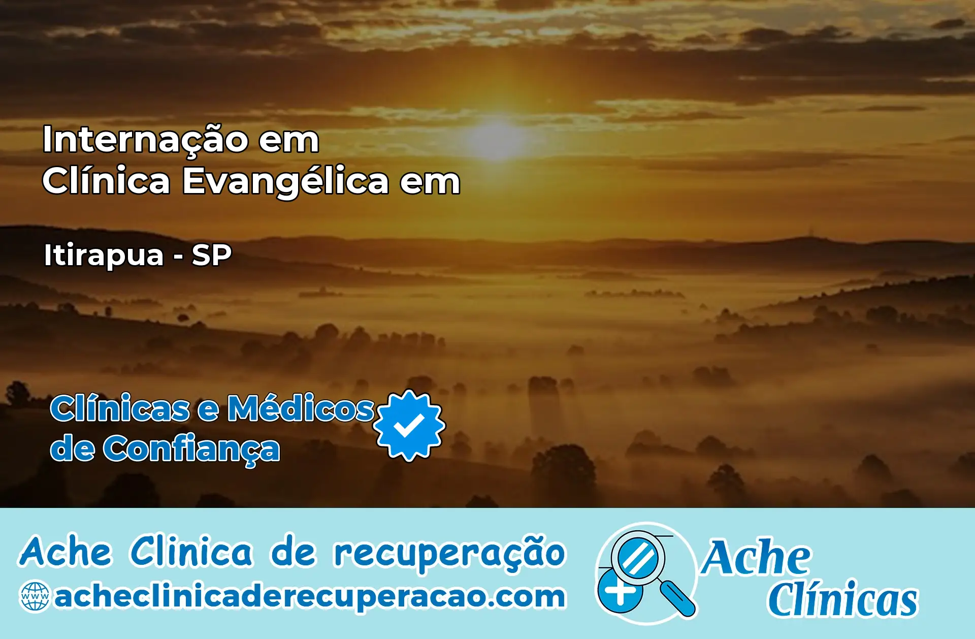 Internação em Clínica Evangélica em Itirapuã – SP