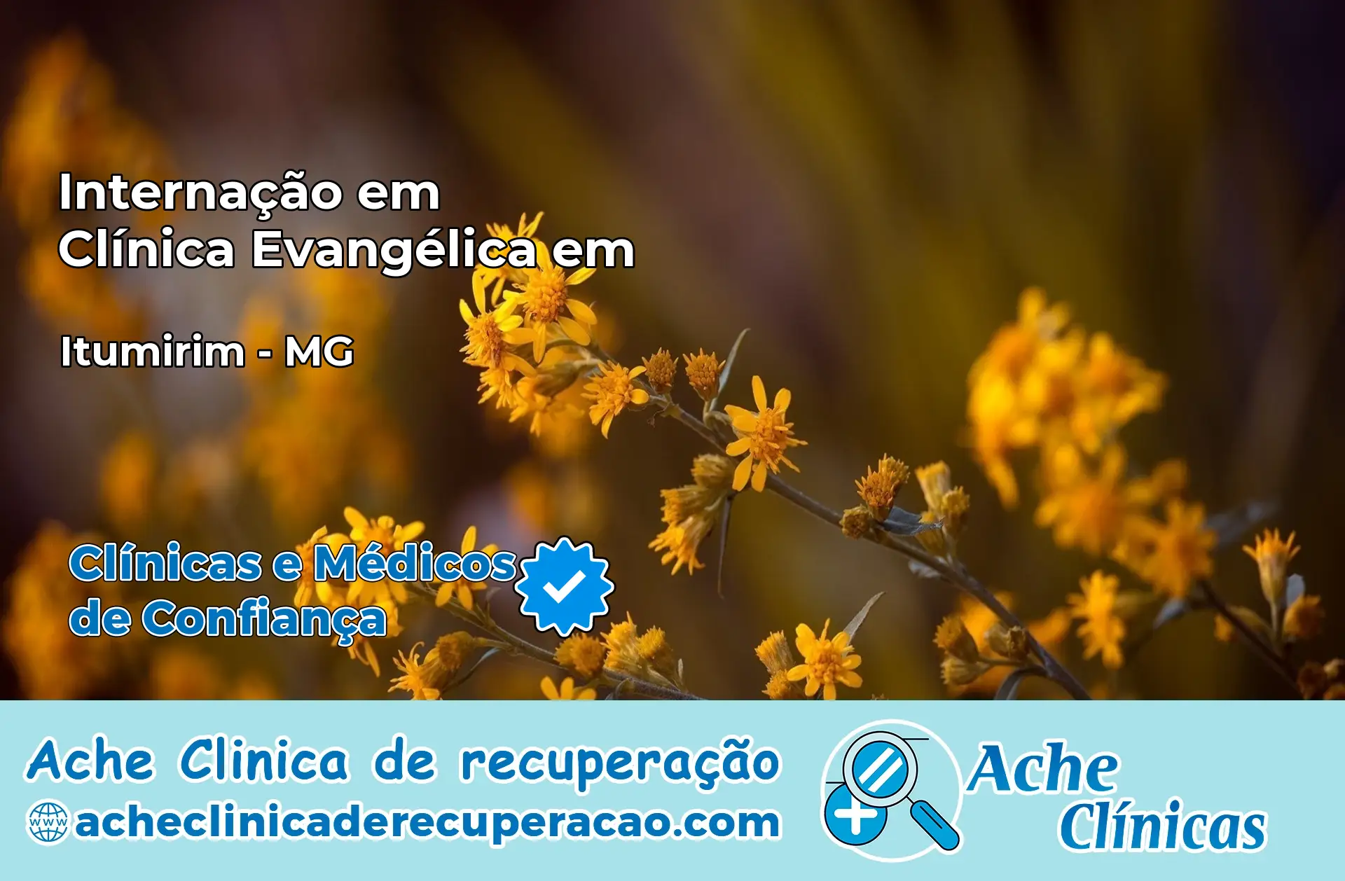 Internação em Clínica Evangélica em Itumirim – MG