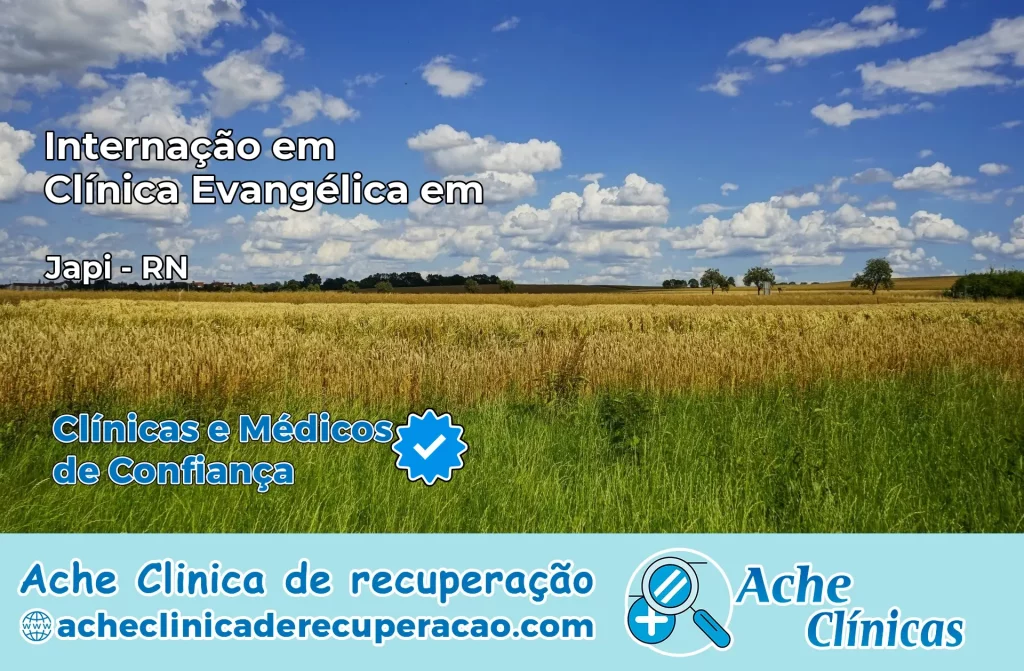 Internação em Clínica Evangélica em Japi – RN