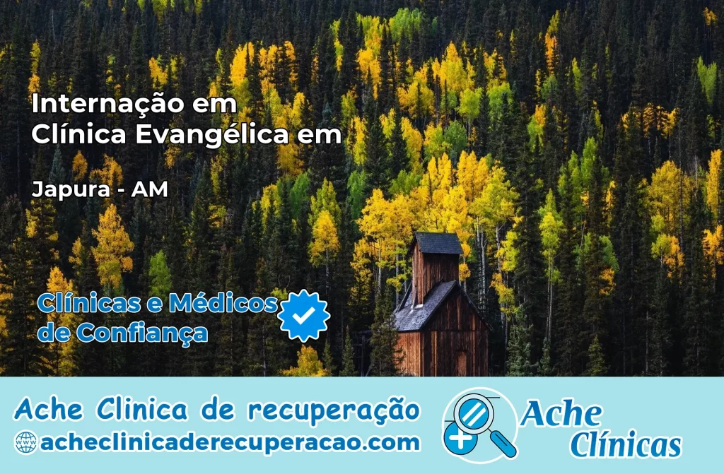 Internação em Clínica Evangélica em Japurá – AM