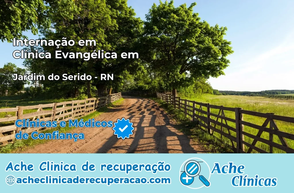 Internação em Clínica Evangélica em Jardim do Seridó – RN