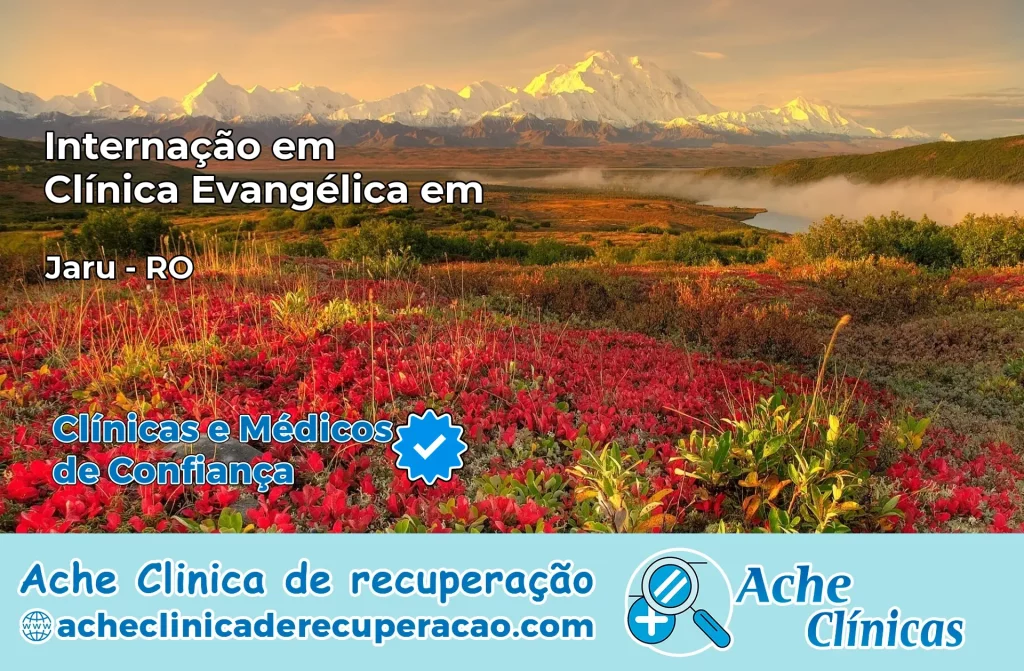 Internação em Clínica Evangélica em Jaru – RO