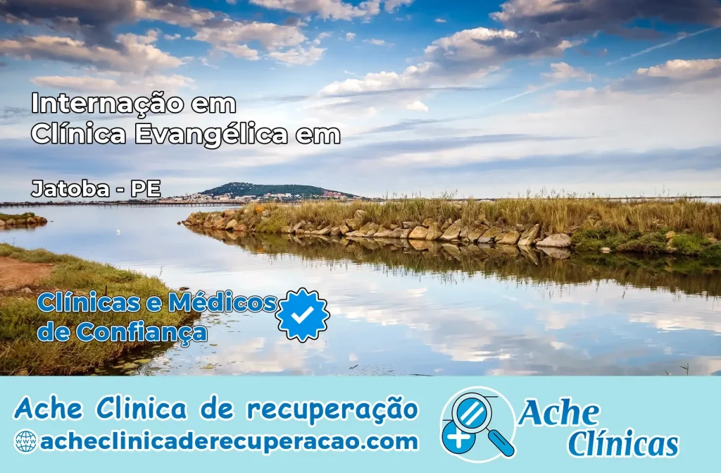 Internação em Clínica Evangélica em Jatobá – PE