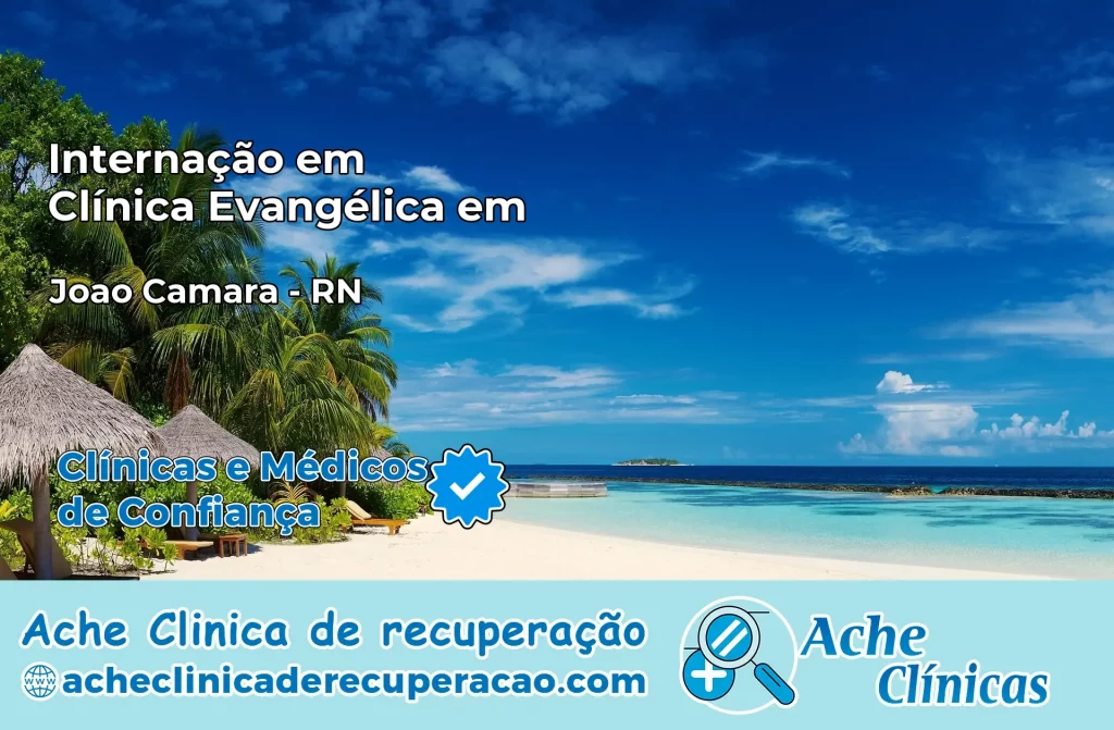 Internação em Clínica Evangélica em João Câmara – RN
