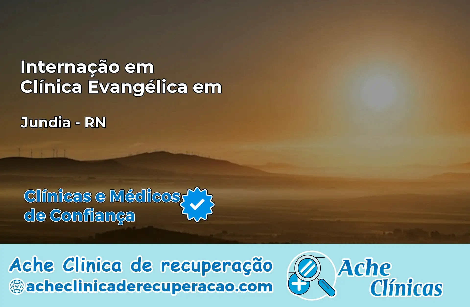 Internação em Clínica Evangélica em Jundiá – RN