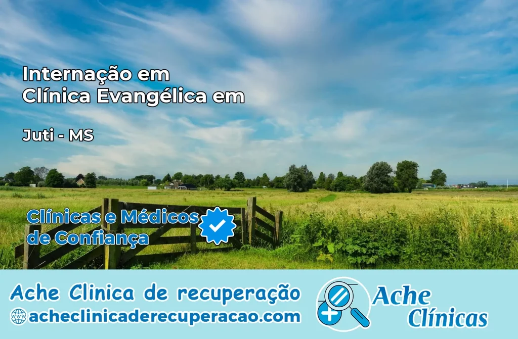Internação em Clínica Evangélica em Juti – MS