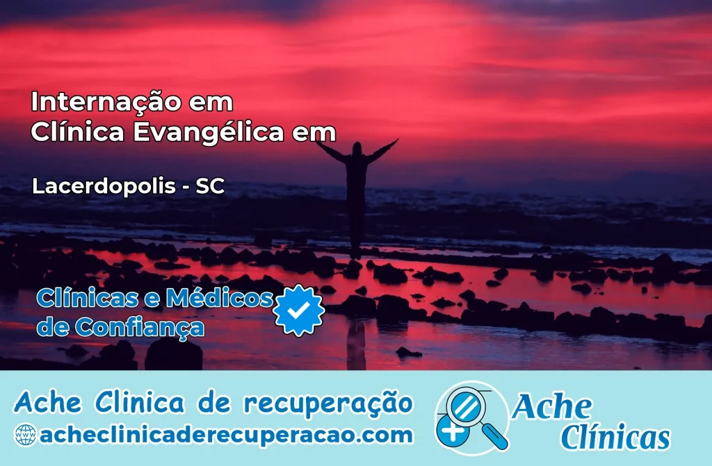 Internação em Clínica Evangélica em Lacerdópolis – SC