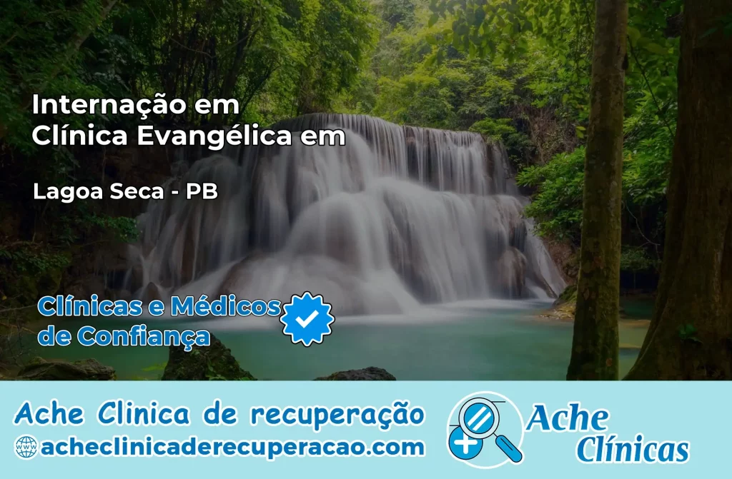 Internação em Clínica Evangélica em Lagoa Seca – PB