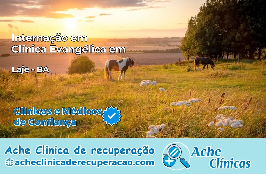 Internação em Clínica Evangélica em Laje – BA