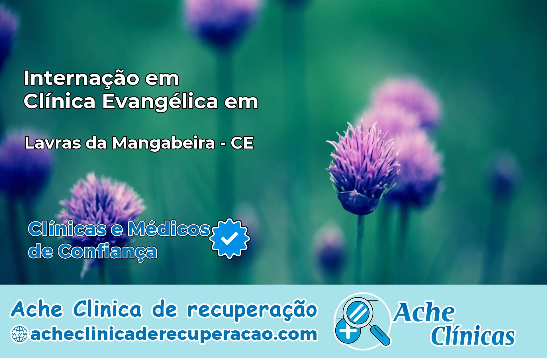 Internação em Clínica Evangélica em Lavras da Mangabeira – CE