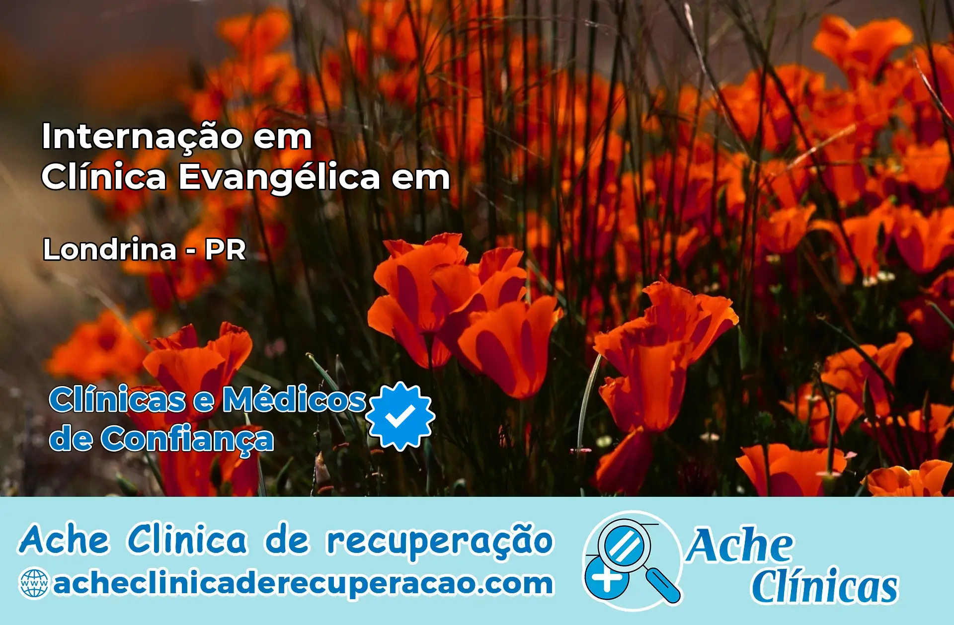 Internação em Clínica Evangélica em Londrina – PR