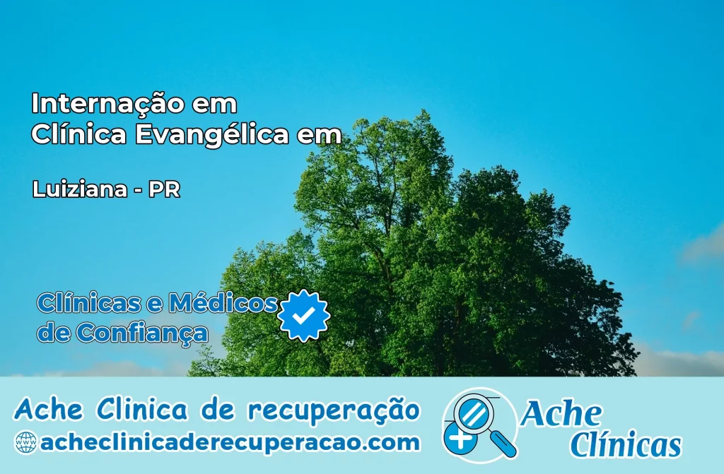 Internação em Clínica Evangélica em Luiziana – PR