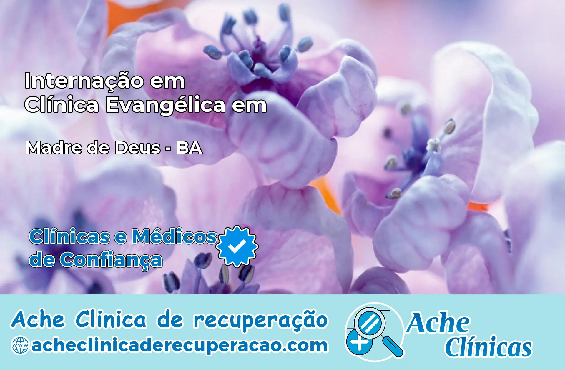 Internação em Clínica Evangélica em Madre de Deus – BA