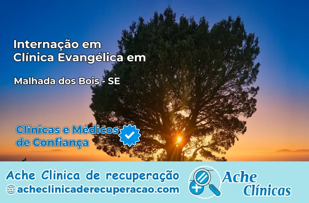 Internação em Clínica Evangélica em Malhada dos Bois – SE