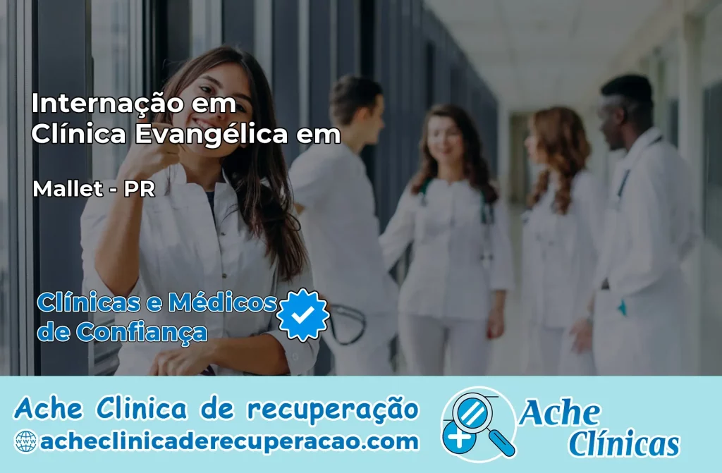 Internação em Clínica Evangélica em Mallet – PR