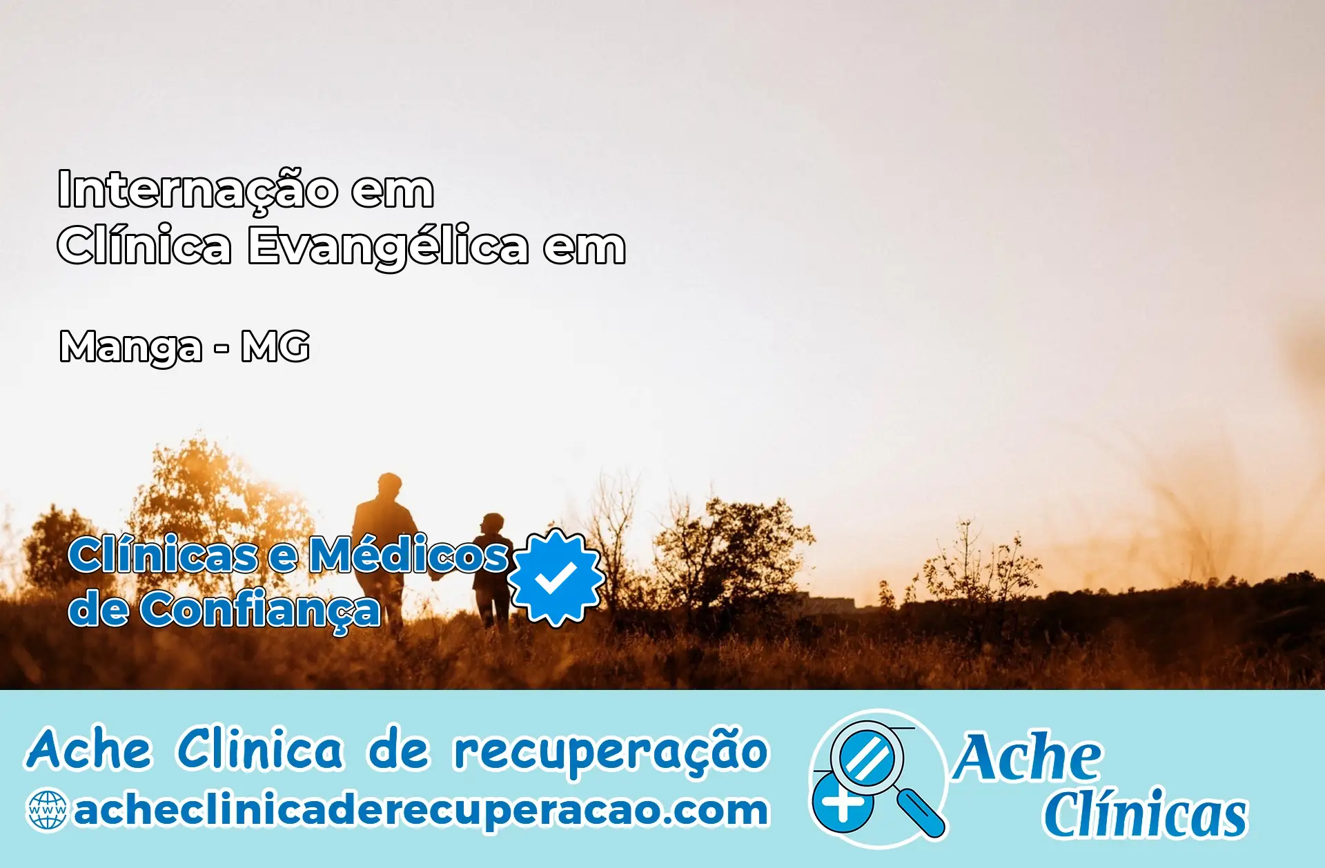 Internação em Clínica Evangélica em Manga – MG