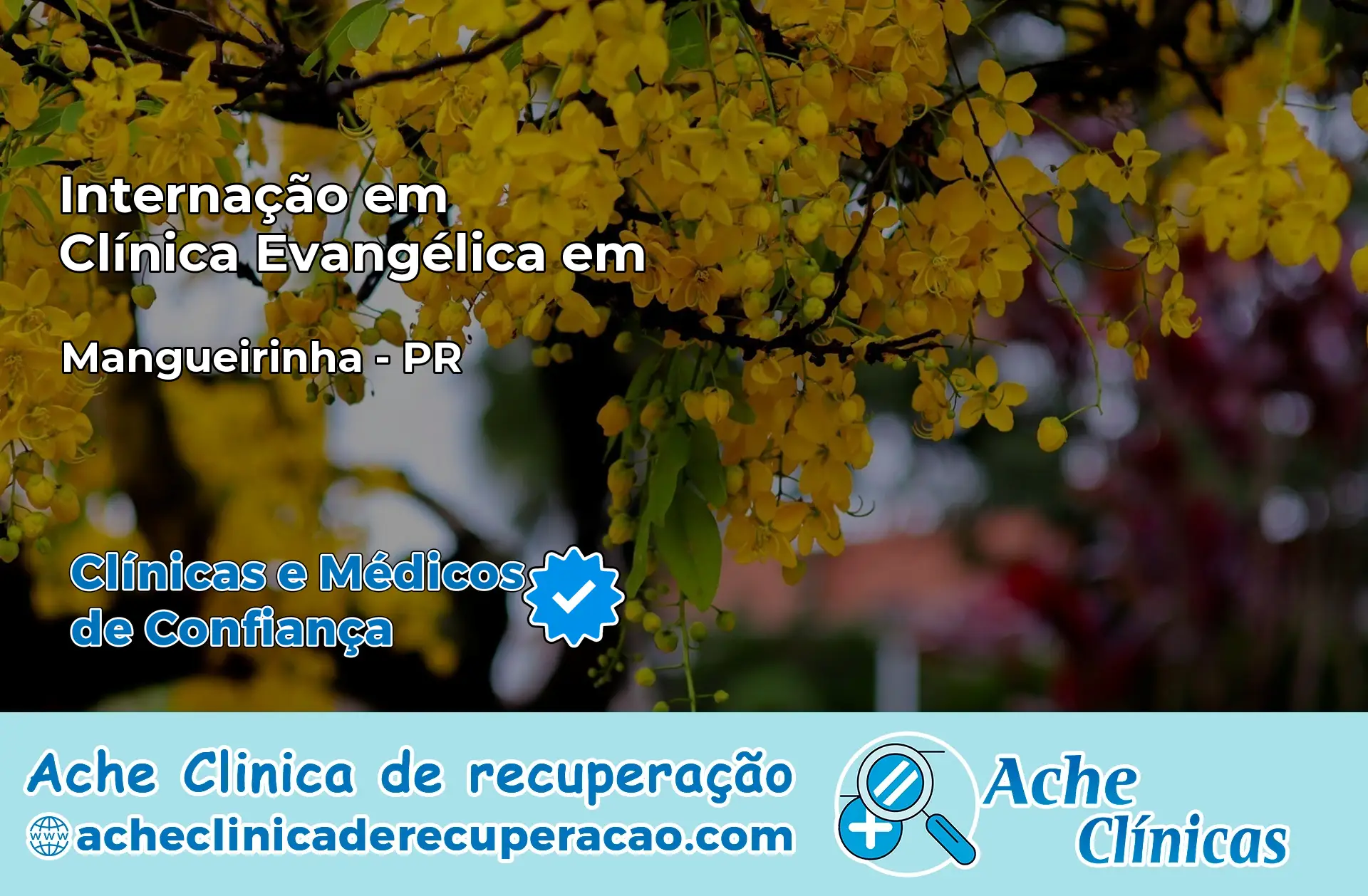 Internação em Clínica Evangélica em Mangueirinha – PR