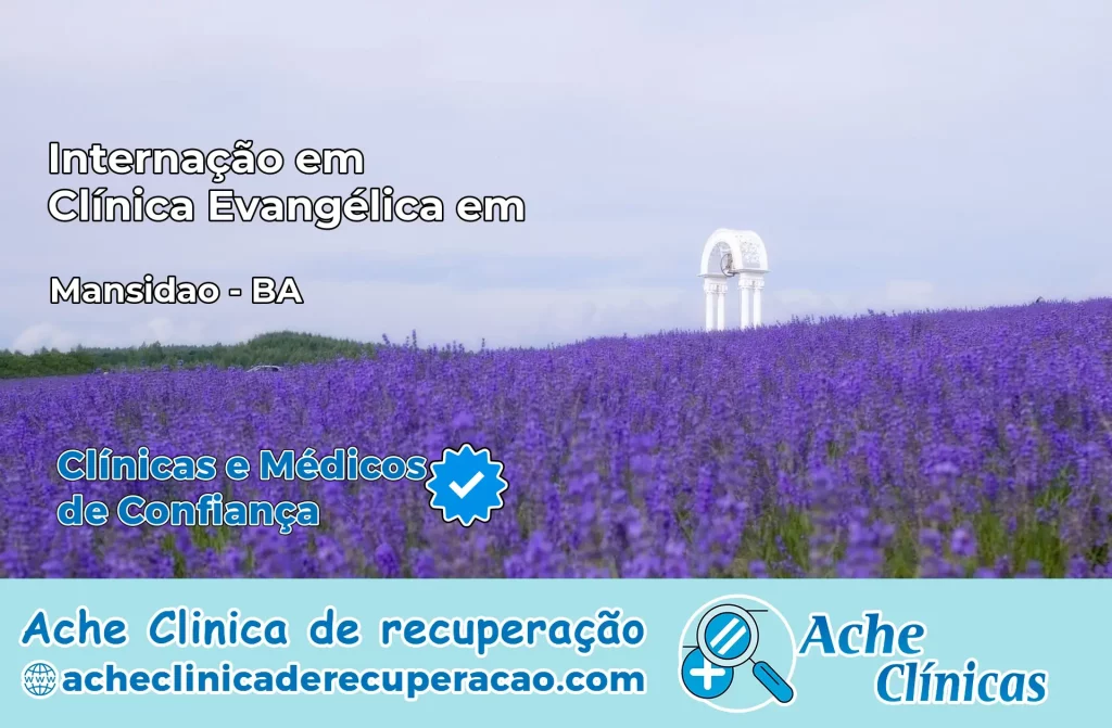 Internação em Clínica Evangélica em Mansidão – BA