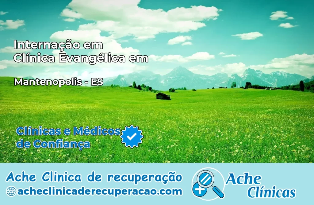 Internação em Clínica Evangélica em Mantenópolis – ES