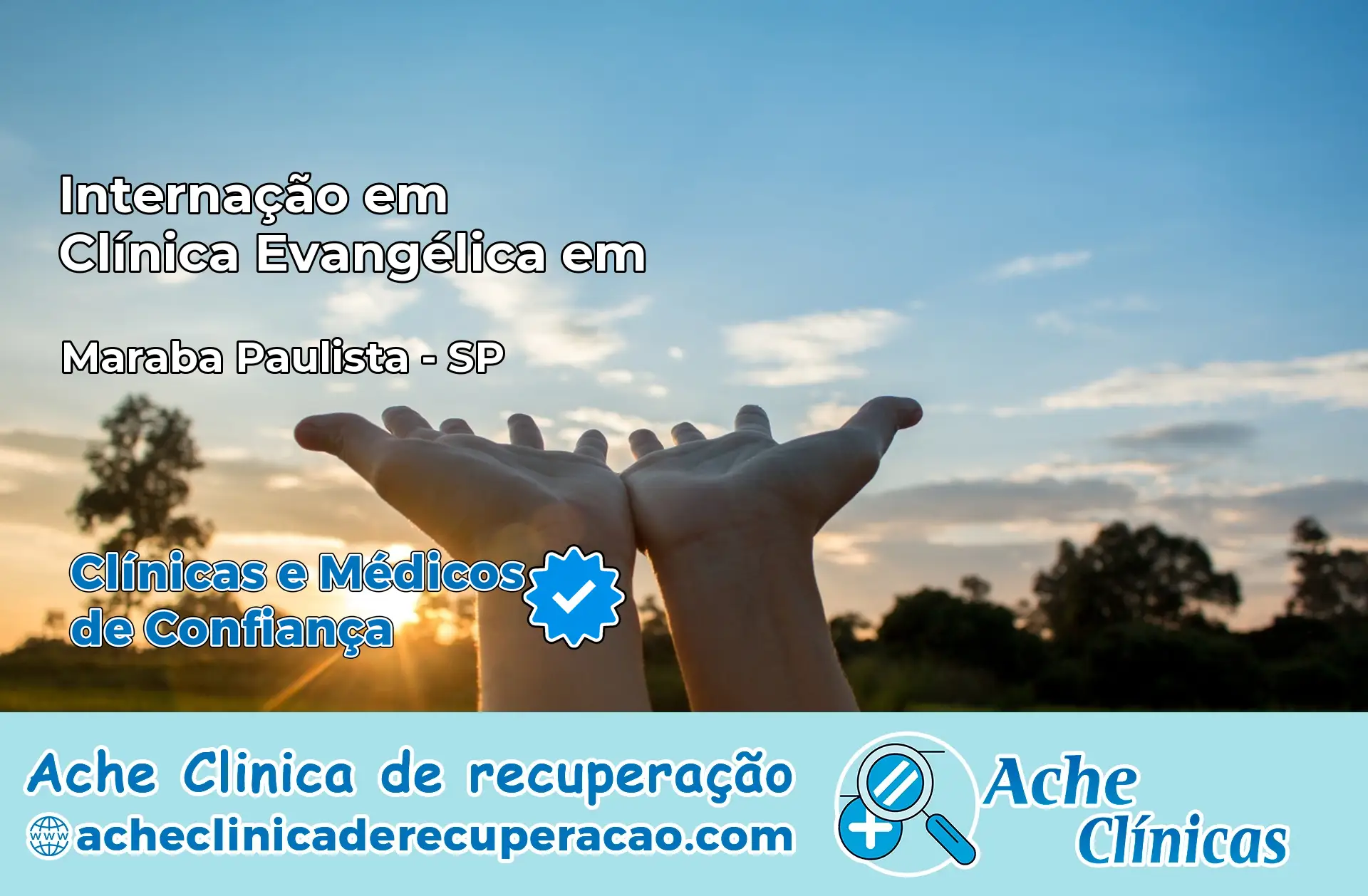 Internação em Clínica Evangélica em Marabá Paulista – SP