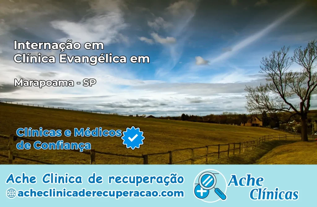Internação em Clínica Evangélica em Marapoama – SP