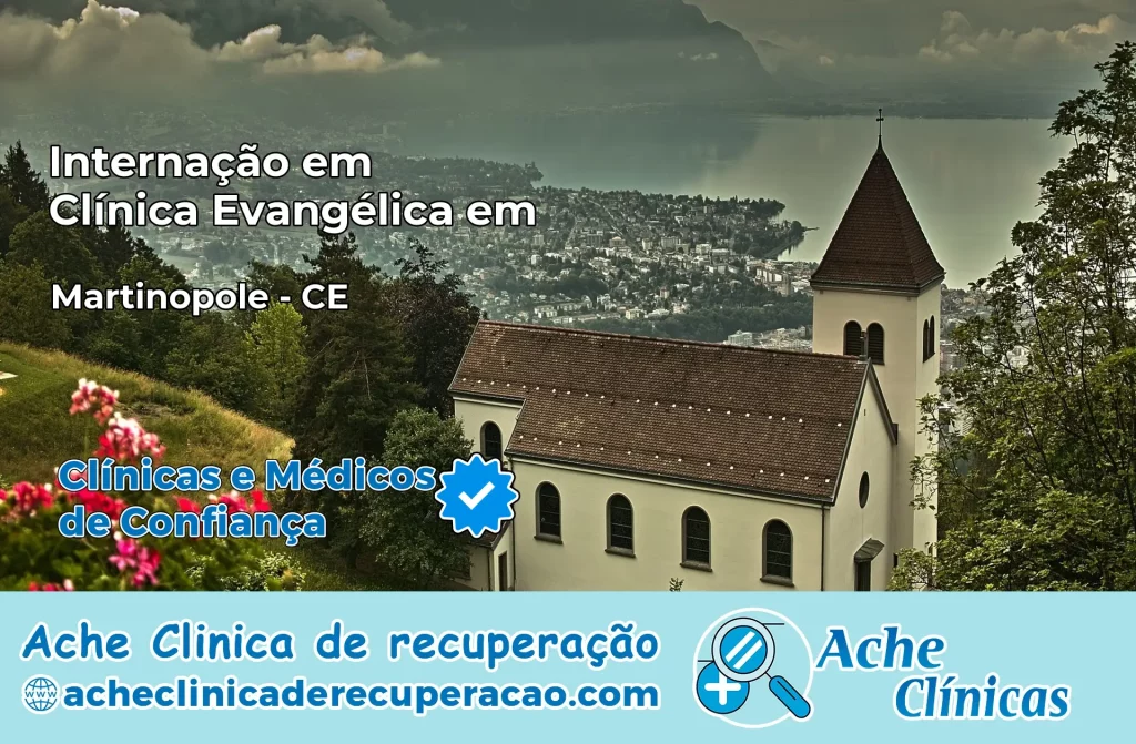 Internação em Clínica Evangélica em Martinópole – CE