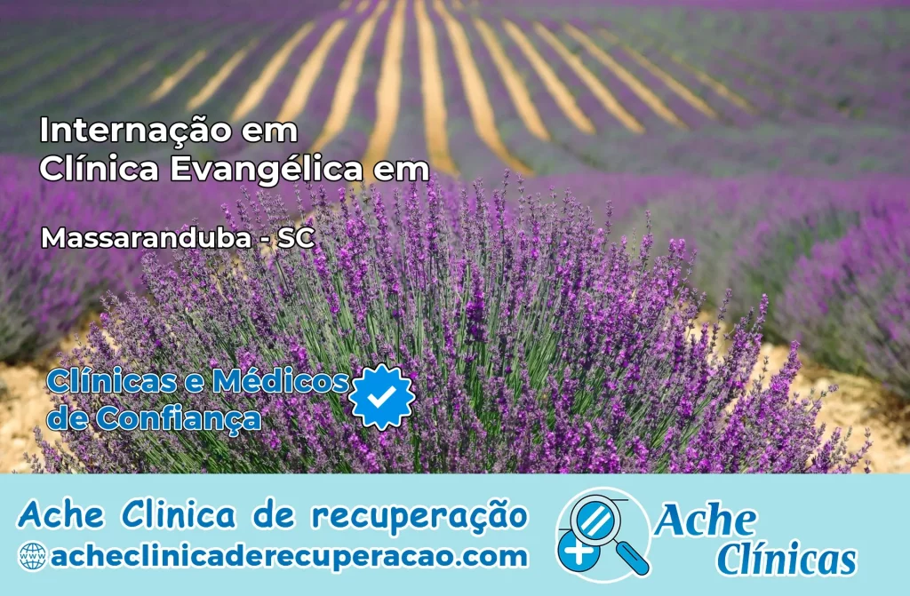 Internação em Clínica Evangélica em Massaranduba – SC