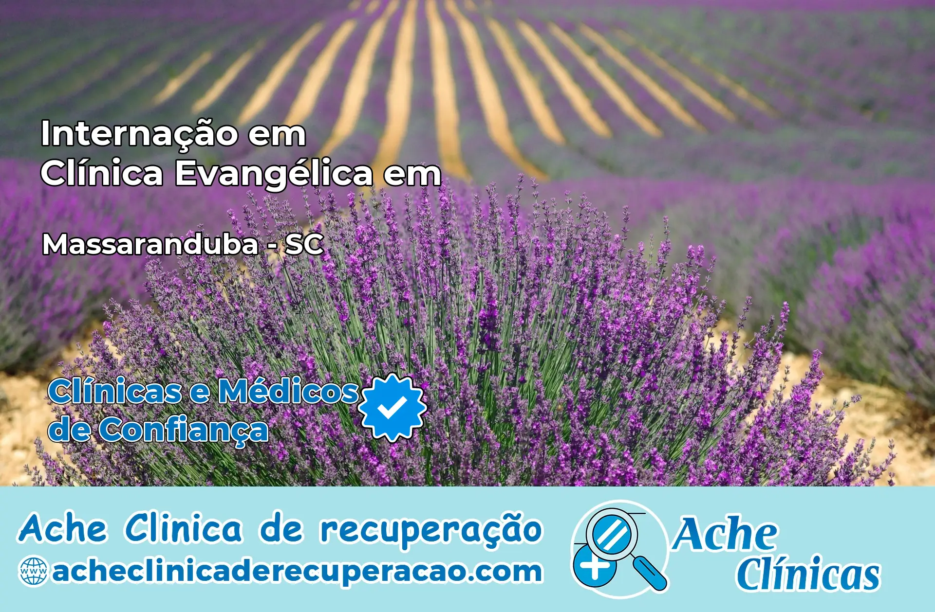 Internação em Clínica Evangélica em Massaranduba – SC
