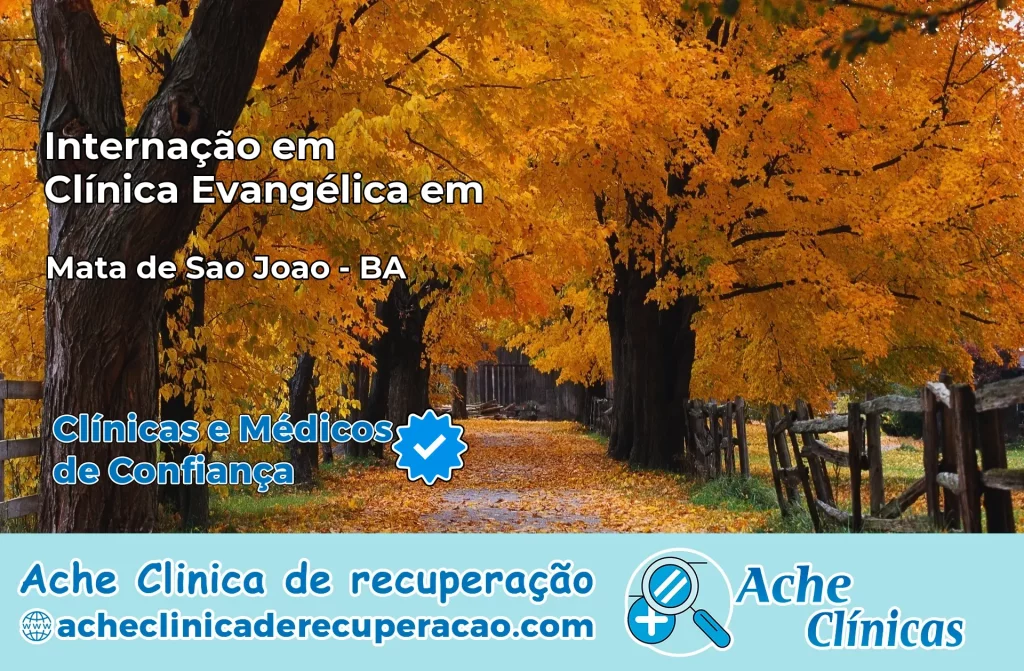 Internação em Clínica Evangélica em Mata de São João – BA