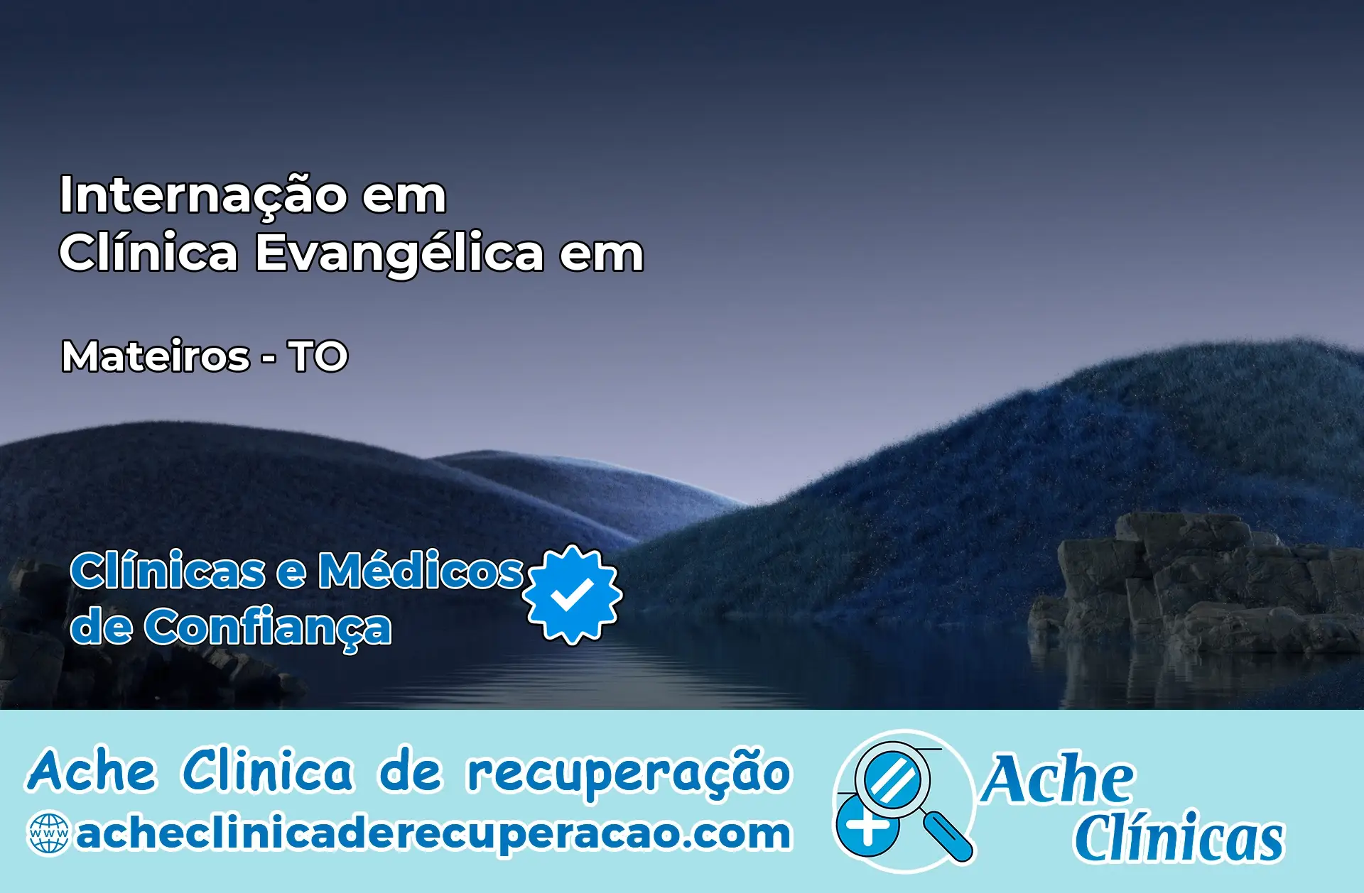 Internação em Clínica Evangélica em Mateiros – TO