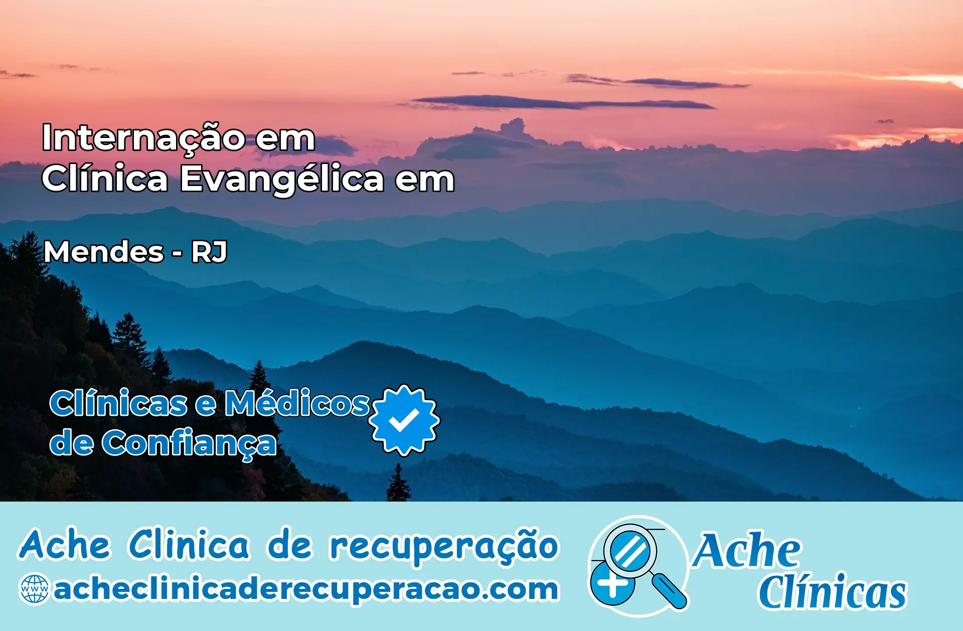 Internação em Clínica Evangélica em Mendes – RJ