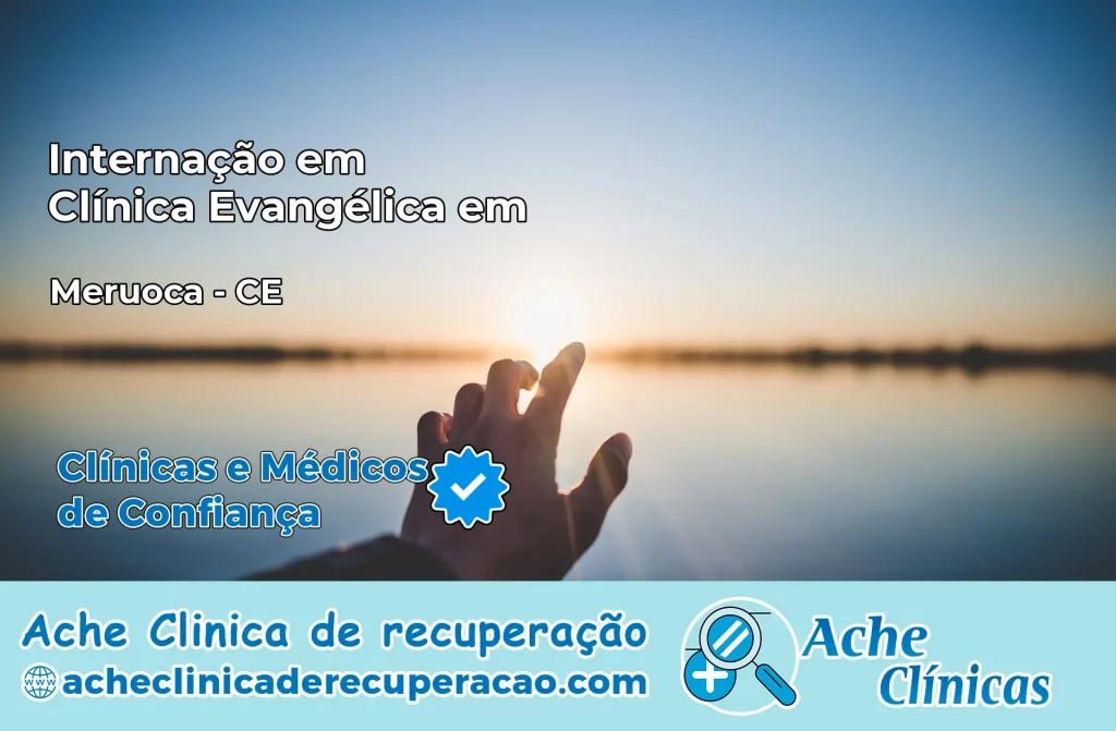 Internação em Clínica Evangélica em Meruoca – CE