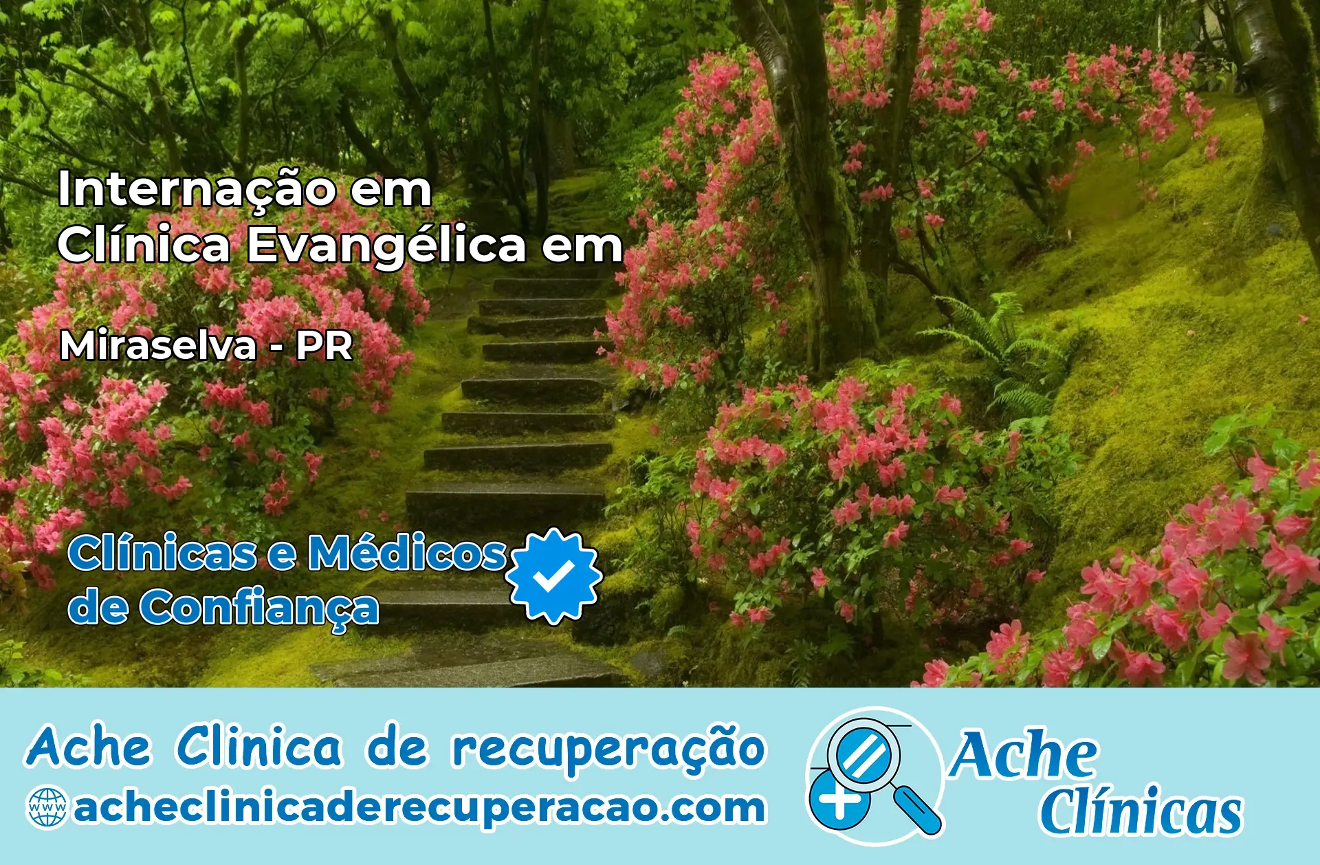 Internação em Clínica Evangélica em Miraselva – PR