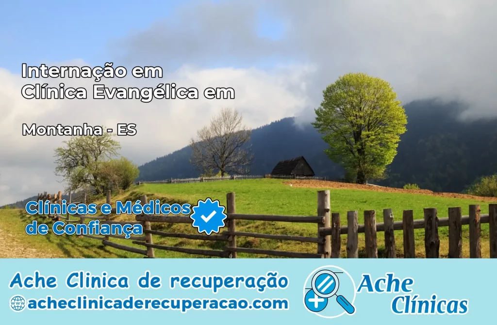 Internação em Clínica Evangélica em Montanha – ES