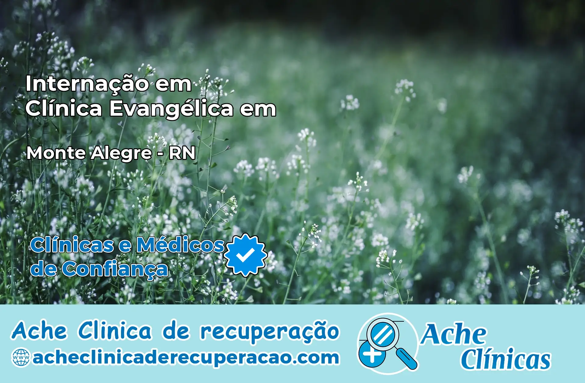 Internação em Clínica Evangélica em Monte Alegre – RN