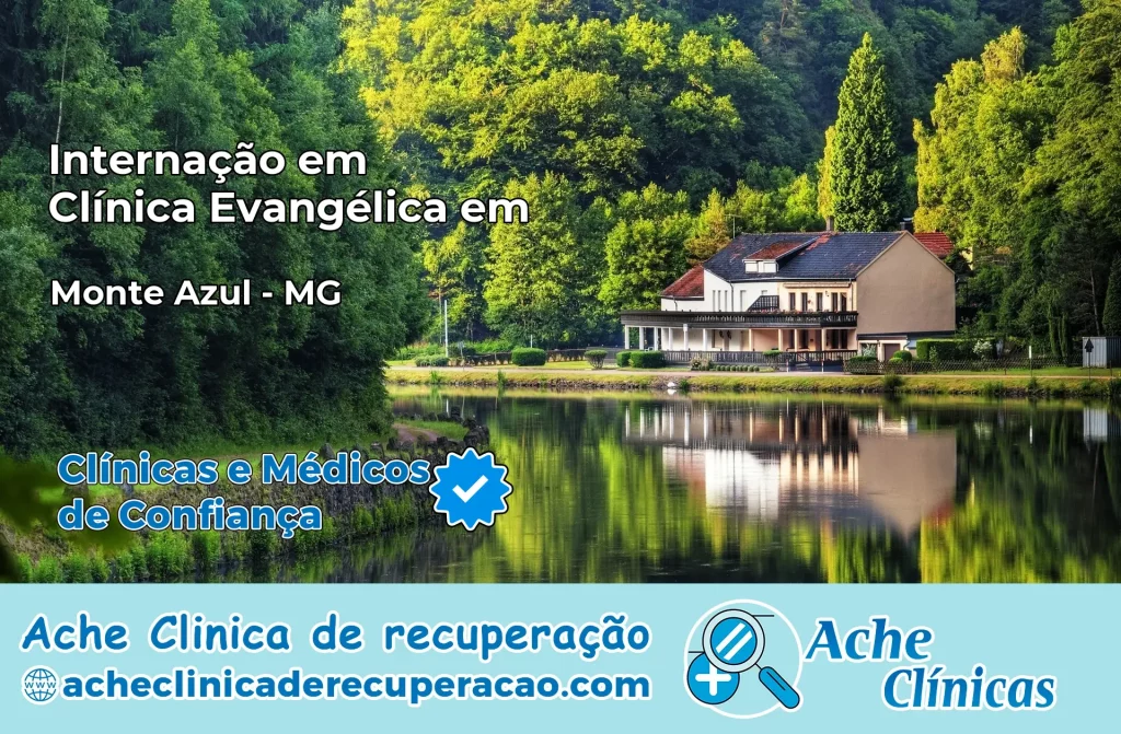Internação em Clínica Evangélica em Monte Azul – MG
