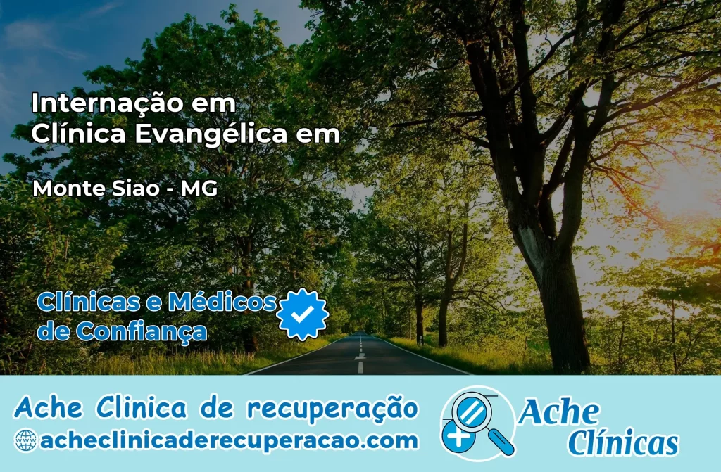Internação em Clínica Evangélica em Monte Sião – MG