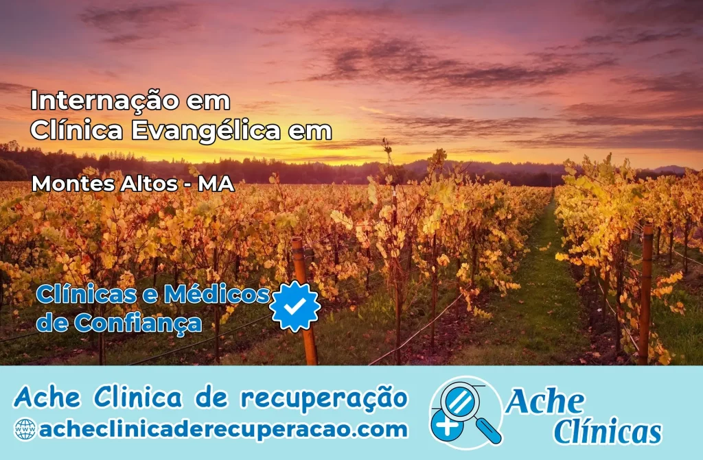 Internação em Clínica Evangélica em Montes Altos – MA