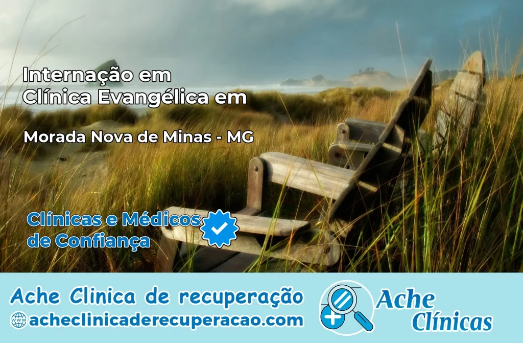 Internação em Clínica Evangélica em Morada Nova de Minas – MG