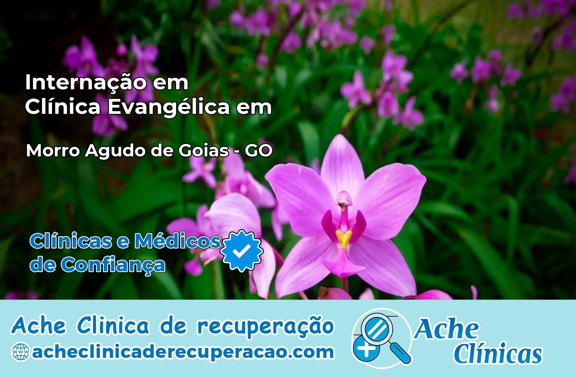 Internação em Clínica Evangélica em Morro Agudo de Goiás – GO