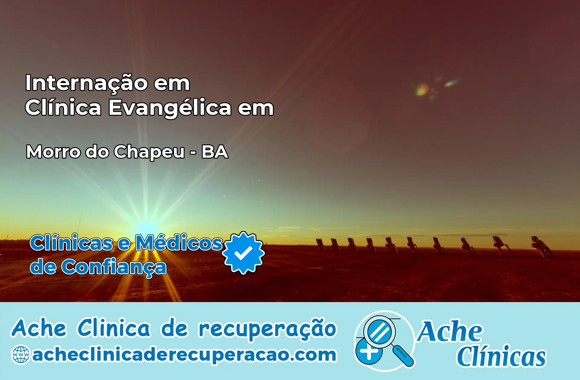 Internação em Clínica Evangélica em Morro do Chapéu – BA